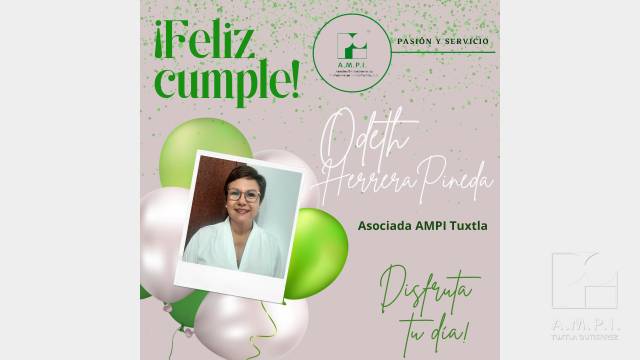 AMPI Tuxtla Cumpleaños ODETH HERRERA